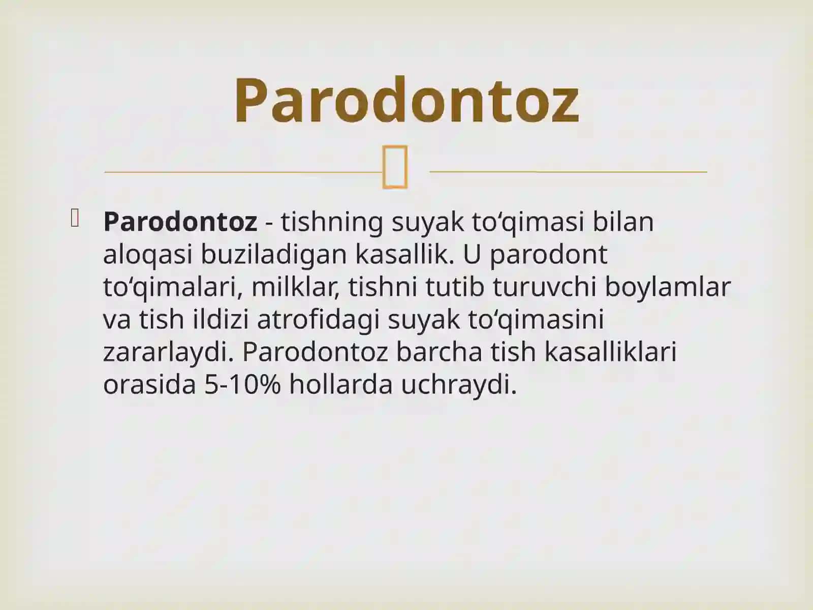 Parodontoz. Klinikasi, qiyosiy tashxisi. Kasallik tarixini yozish. 2