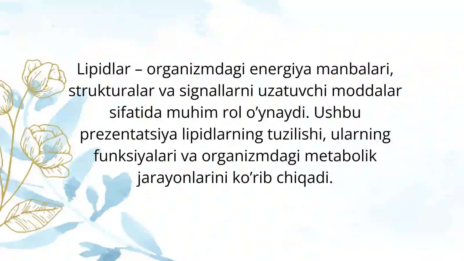 Lipidlarning tuzilishi, funksiyasi va metabolizmi 2