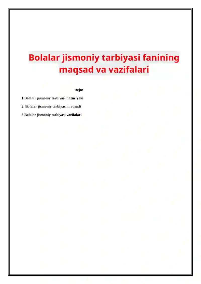 Bolalar jismoniy tarbiyasi fanning maqsad va vazifalari. 2