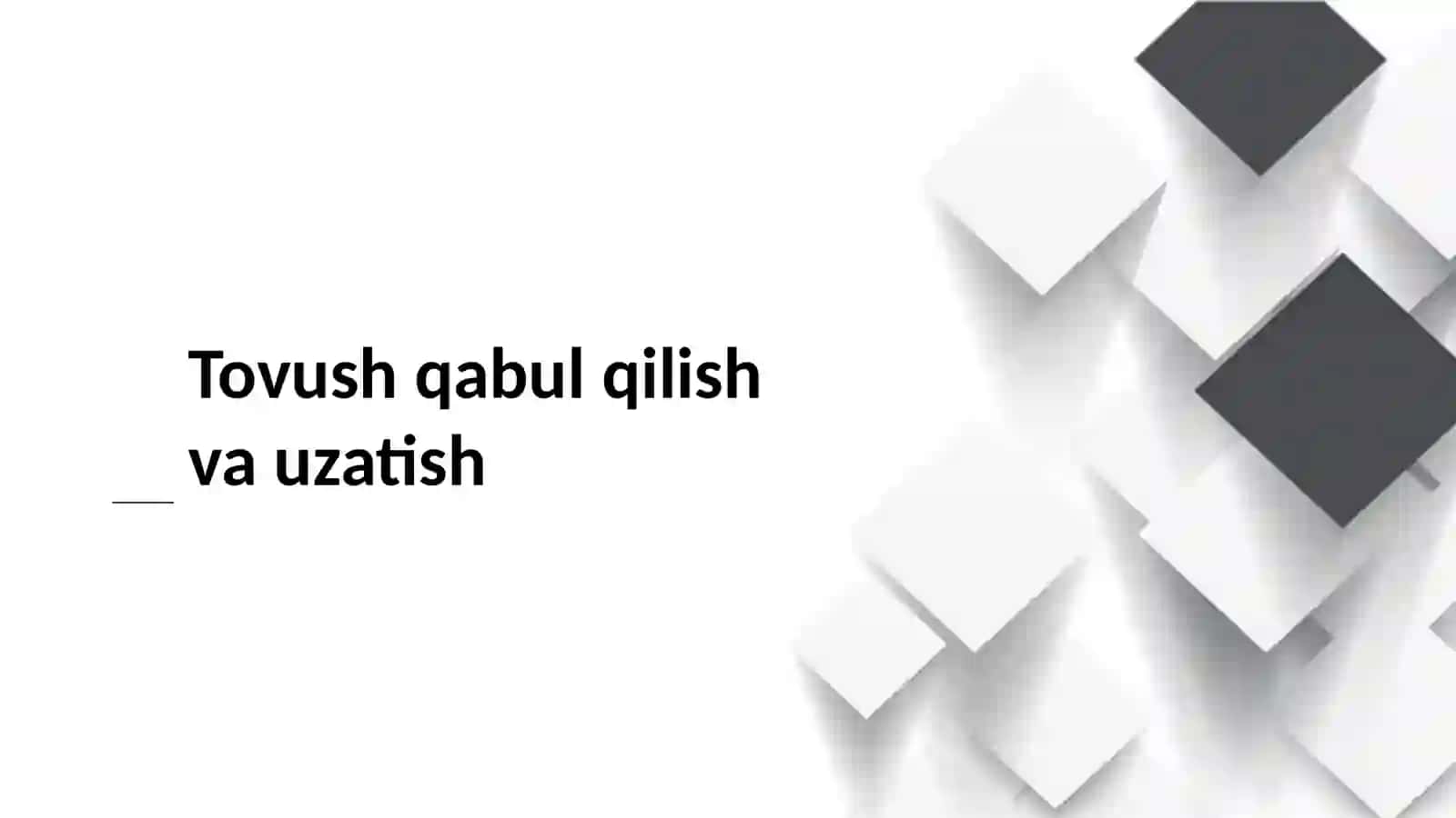 Tovushqabulqilishvauzatish 2