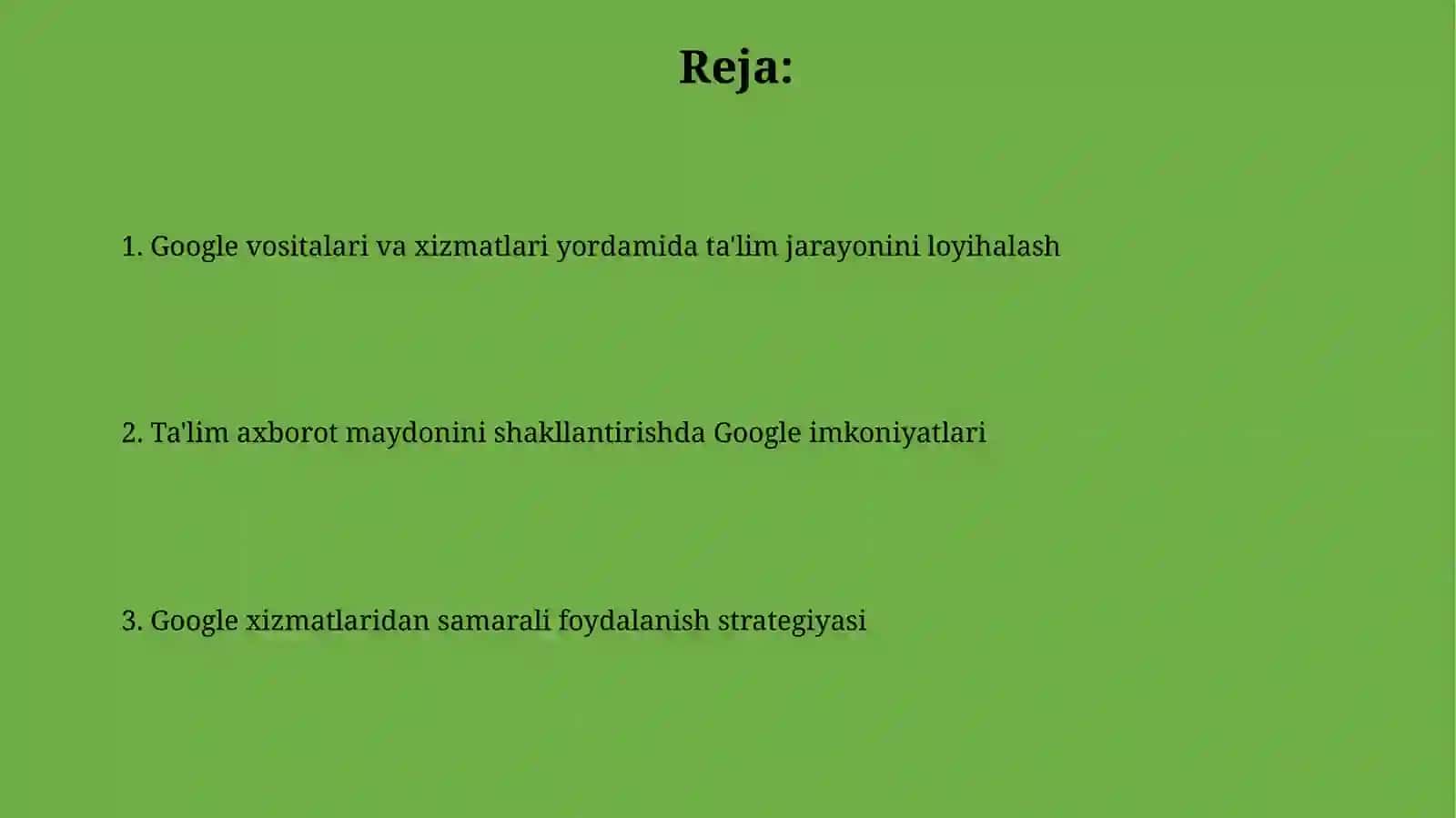 Google vositalari va zizmatlaridan foydalangan holda óquv jarayoni 2