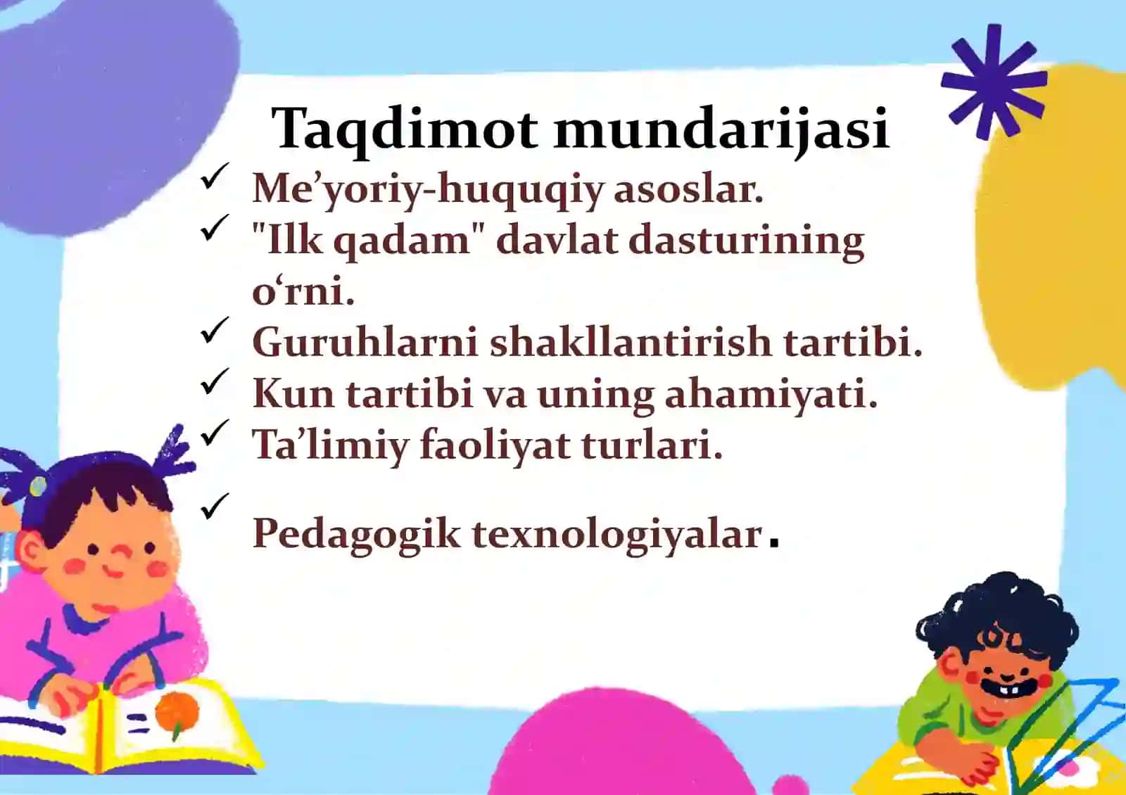 Maktabgacha ta’lim tashkilotlarining umumiy guruhlarida ta’lim jarayonini tashkil etish va olib borish tartibi. 2