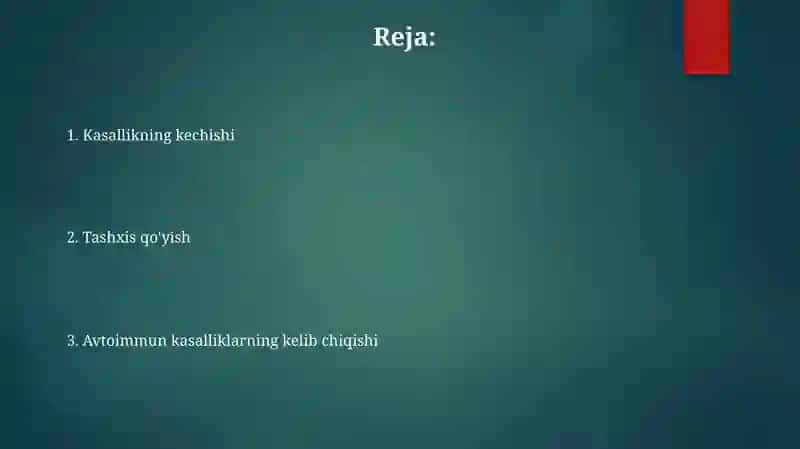 Autoimmun kasalliklar kelib chiqishi,kechishi, diagnostikasi 2