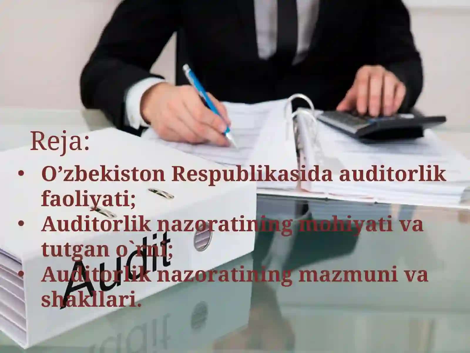 O’ZBEKISTON RESPUBLIKASI MOLIYAVIY NAZORAT TIZIMIDA AUDITNING TUTGAN O`RNI 2