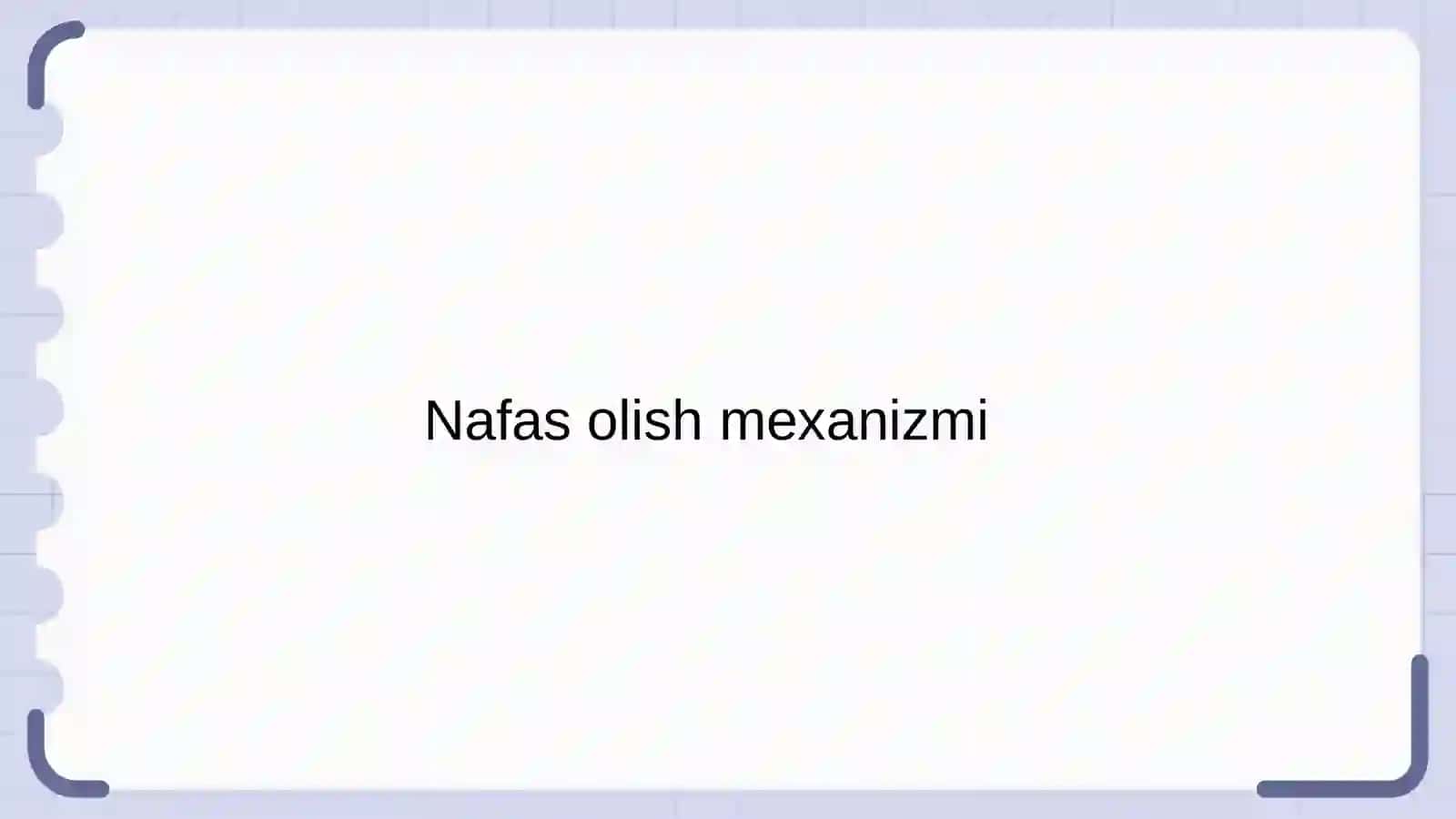 Nafas olish mexanizmi 2