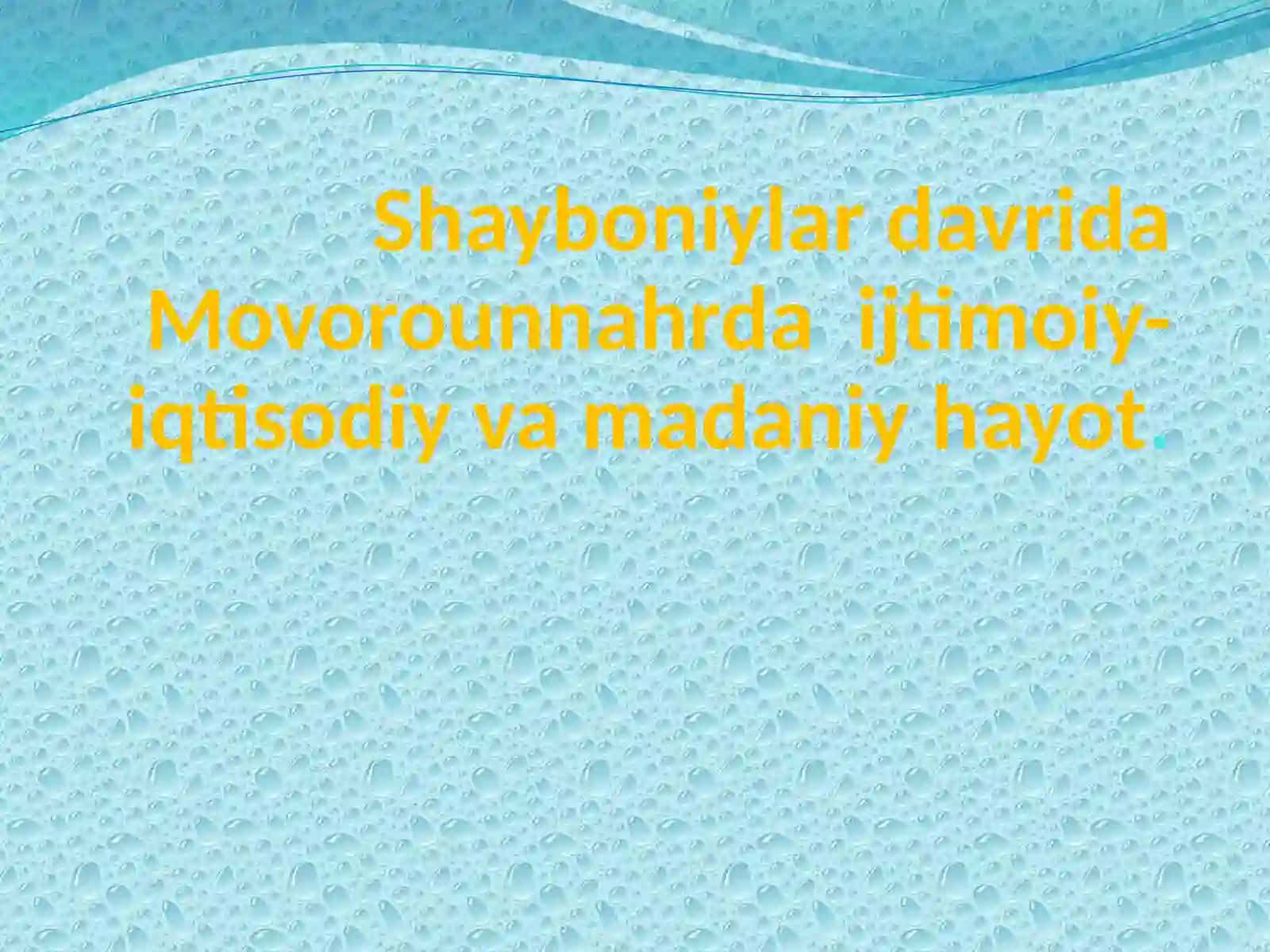 Navoiy davlat pedagogika instituti tarix fakulteti 2-A guruhi talabasi Mustafoyeva Mohizoda ning O'zbekiston tarixi fanidan tayyorlagan taqdimoti 2