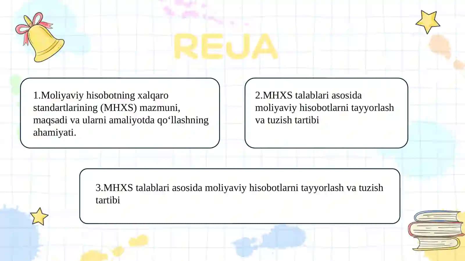 MHXSni amaliyotda qo‘llash. Moliyaviy hisobotlarni tayyorlash va tahlil qilish 2