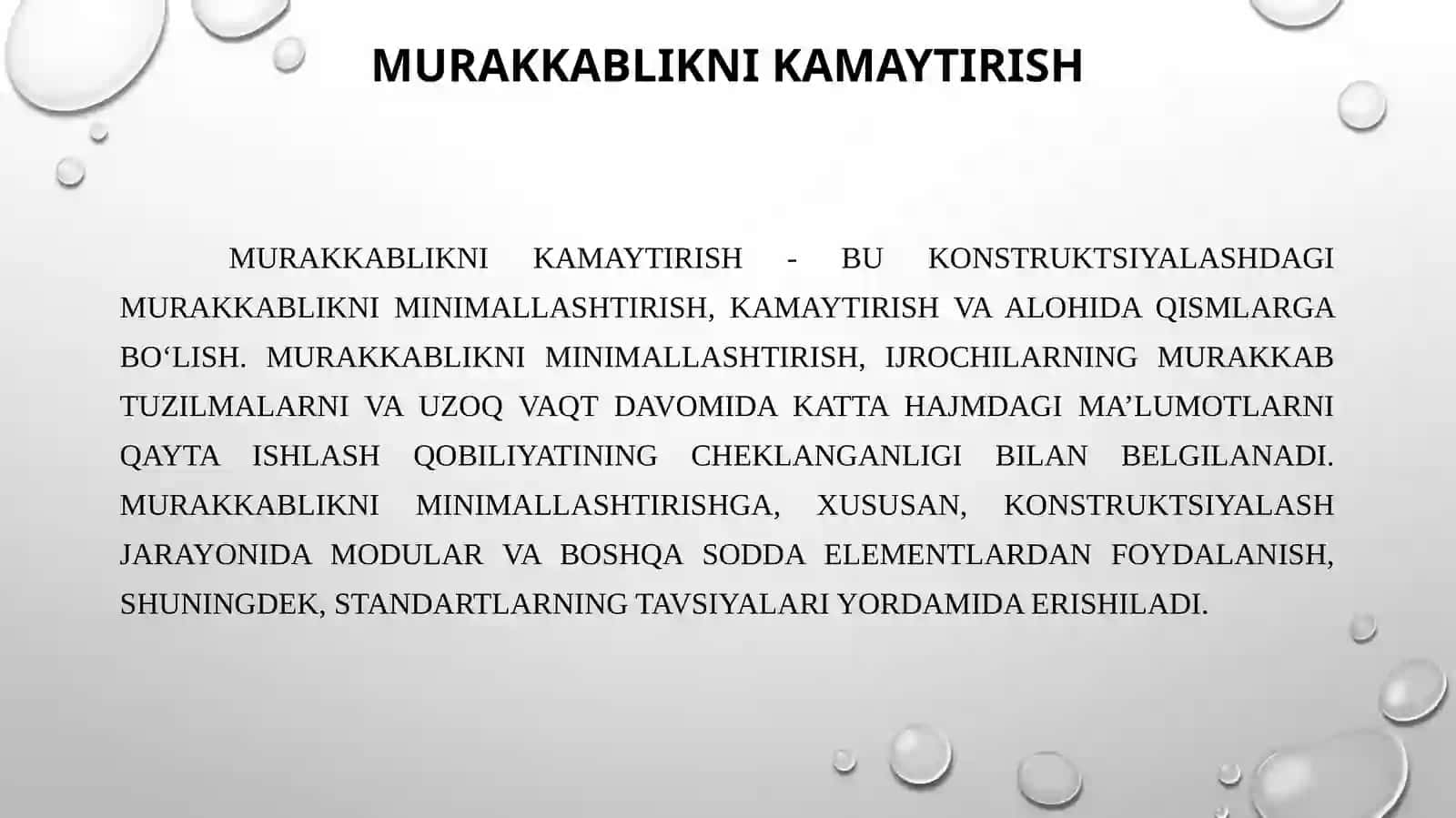 Konstruksiyalashning asosiy elementlari. Murakkablikni minimallashtirish. O‘zgartirishlarni kutish. Konstruksiyalashda tekshirish imkoniyati. Konstruksiyalashdagi standartlar. 2
