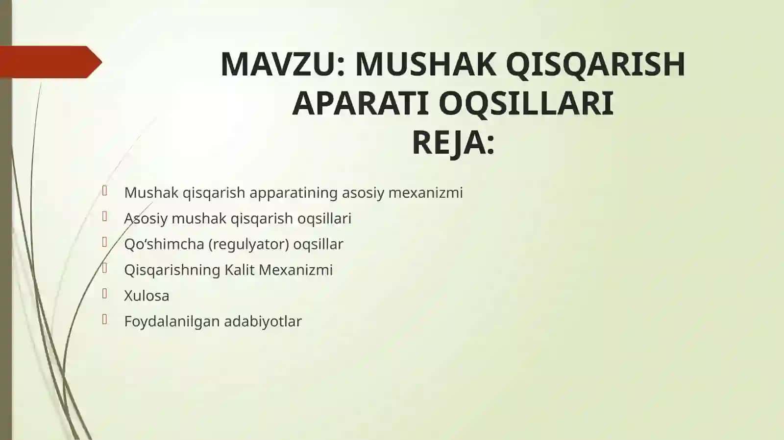 MUSHAK QISQARISH APARATI OQSILLARI 2
