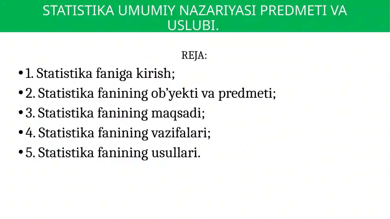 STATISTIKA UMUMIY NAZARIYASI PREDMETI VA USLUBI 2