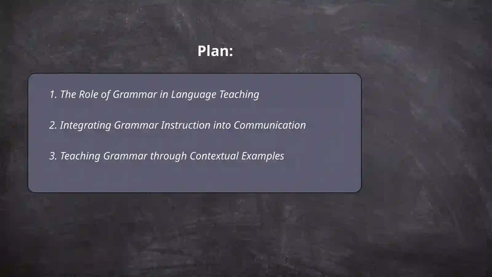 Teaching in grammar context 2