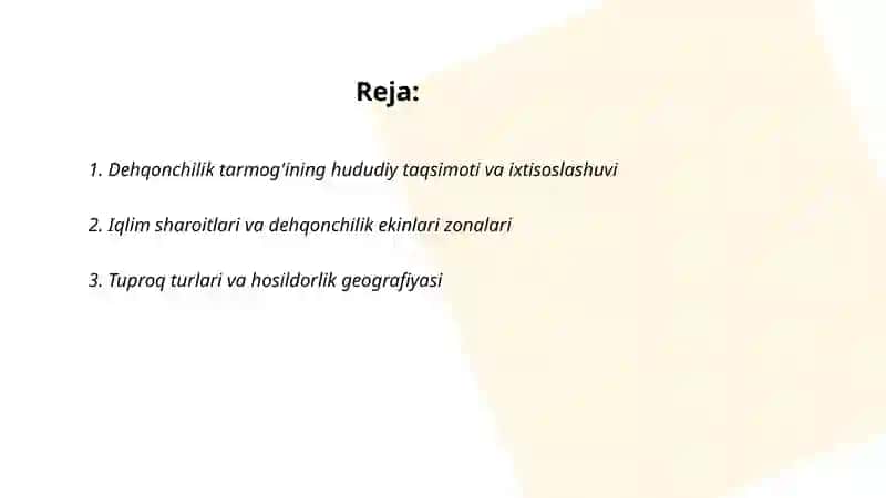 Sanoat va qishloq xo'jaligi geografiyasi fanining dehqonchilik tarmog'i 2