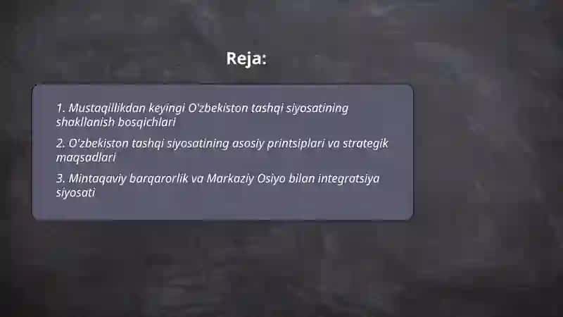 O'zbekiston Respublikasi tashqi siyosiy faoliyatining shakllanishini va uning ustuvor yoʻnalishi 2