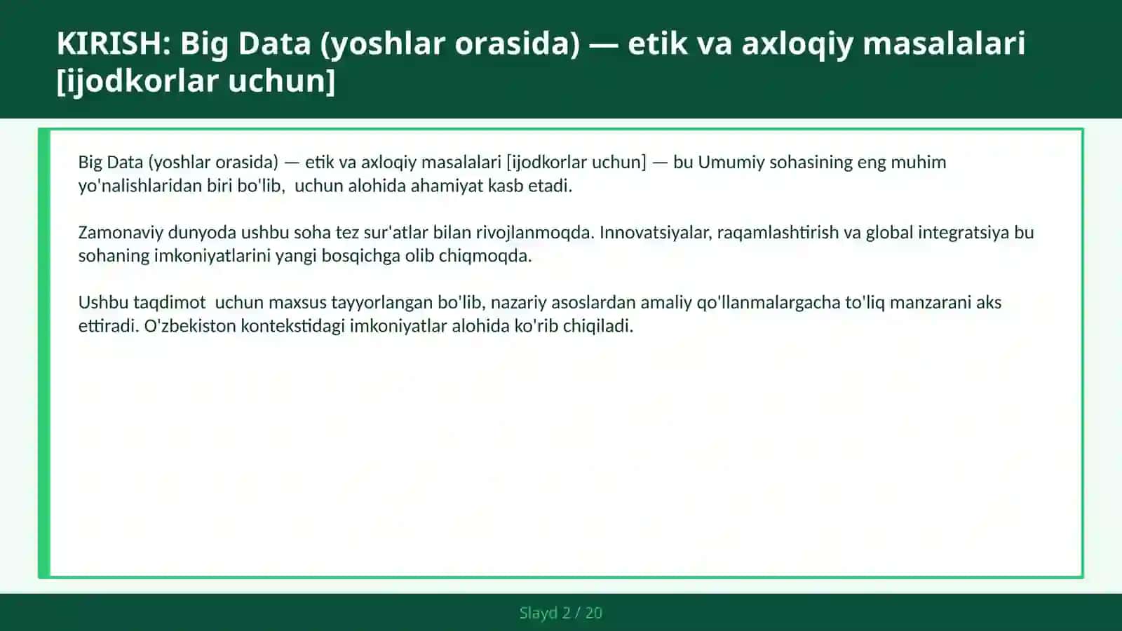 BIG DATA (YOSHLAR ORASIDA) — ETIK VA AXLOQIY MASALALARI [IJODKORLAR UCHUN] 2