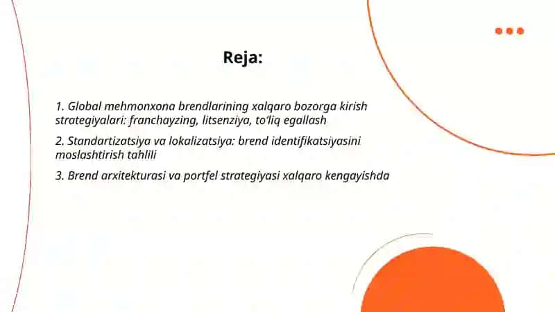 Global mexmonxona brendilarining xalqaro bozorlariga kirishi va brendning strategiyasining taxlili 2