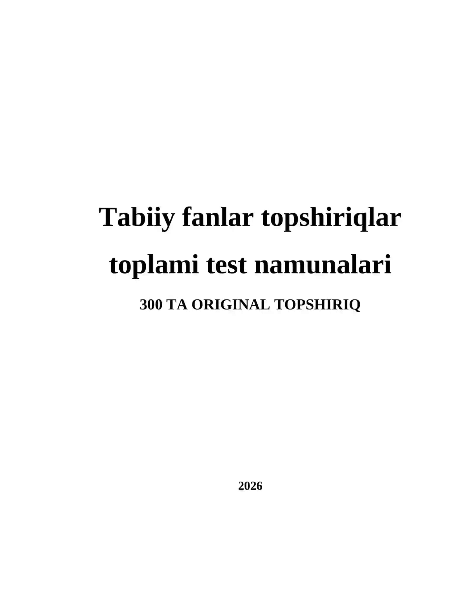 Tabiiy fanlar topshiriqlar toplami test namunalari 2