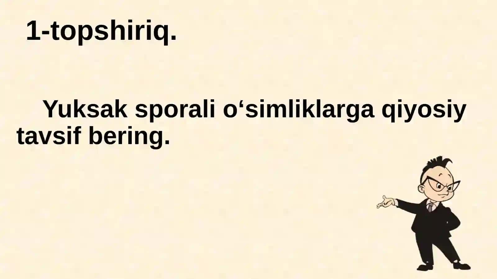 Sporalio‘simliklar, ochiq urug‘li vagullio‘simliklar misolida aromorfoz, idioadaptatsiyalar 2