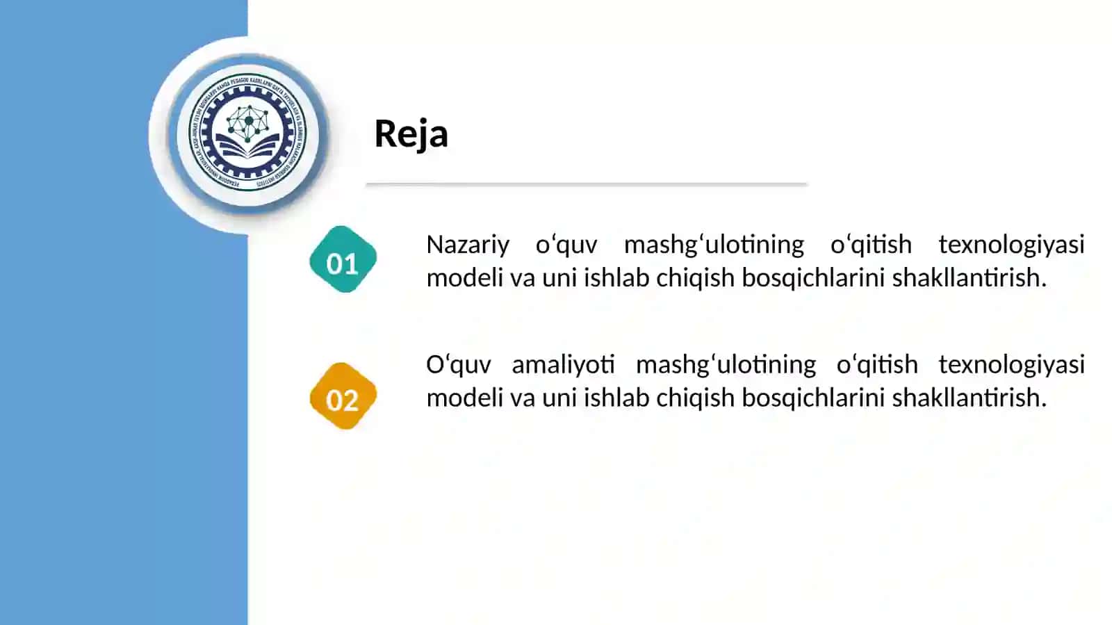 NAZARIY O‘QUV MASHG‘ULOTINING O‘QITISH TEXNOLOGIYASI MODELI VA UNI ISHLAB CHIQISH BOSQICHLARINI SHAKLLANTIRISH 2