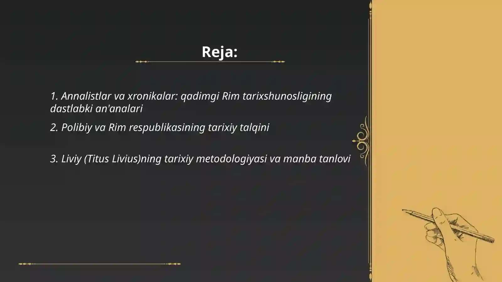 Annalistlar va xronikalar: qadimgi Rim tarixshunosligining dastlabki an'analari 2