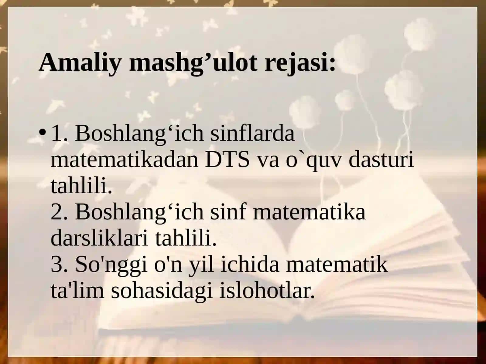Amaliy mashg’ulot. Boshlang‘ich sinflarda matematikadan DTS va milliy o’quv dasturi tahlili 2
