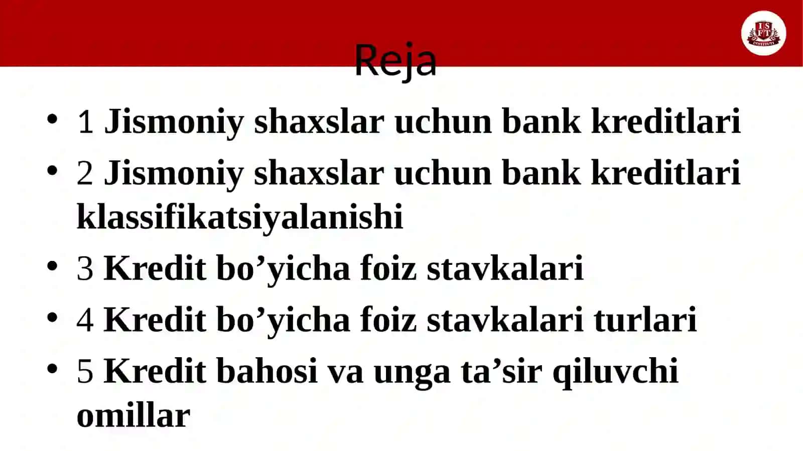 Jismoniy shaxslar uchun bank kreditlari va ularning  klassifikatsiyalanishi. Kredit bo’yicha foiz stavkalari va ularning turlari. Kredit bahosi va unga ta’sir qiluvchi omillar 2