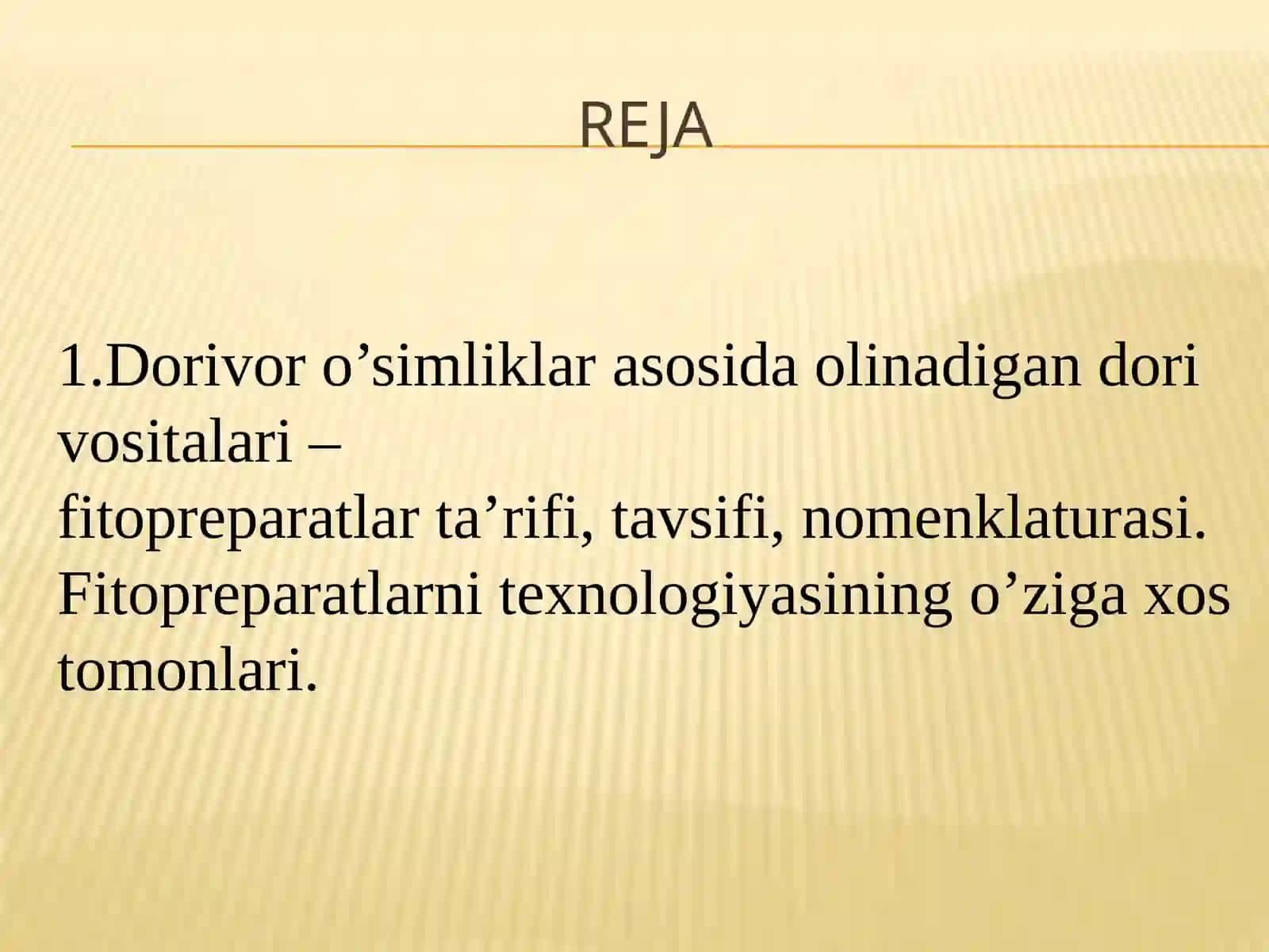 FAN: FARMAKOGNOZIYA: FITO PREPARATLAR TEXNOLOGIYASI FANIGA 2