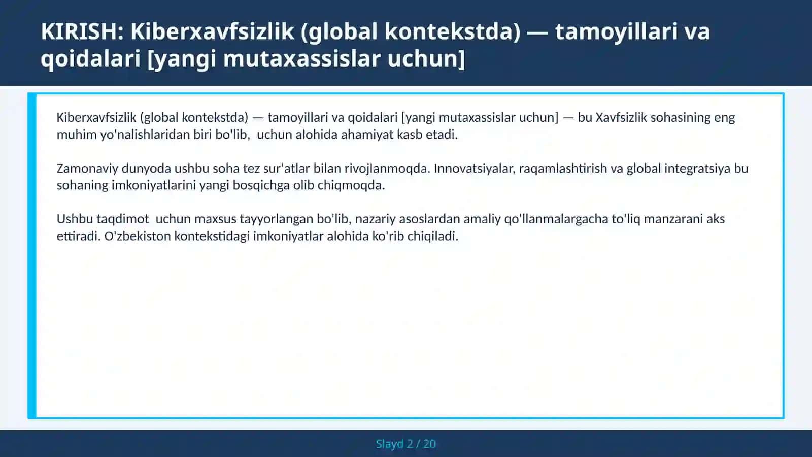KIBERXAVFSIZLIK (GLOBAL KONTEKSTDA) — TAMOYILLARI VA QOIDALARI [YANGI MUTAXASSISLAR UCHUN] 2