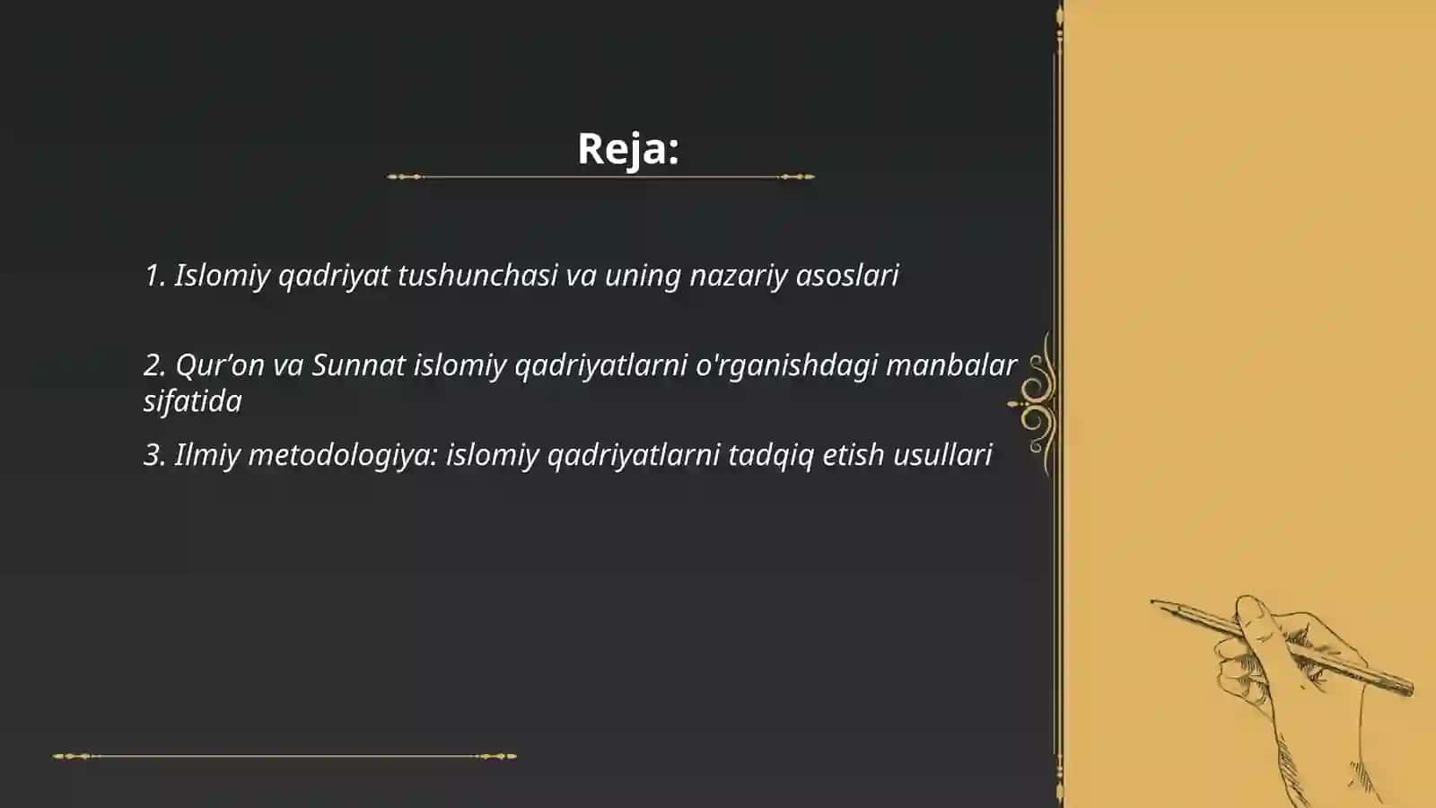 Islomiy qadiriyatlarini o'rganishninig nazarda asoslari 2