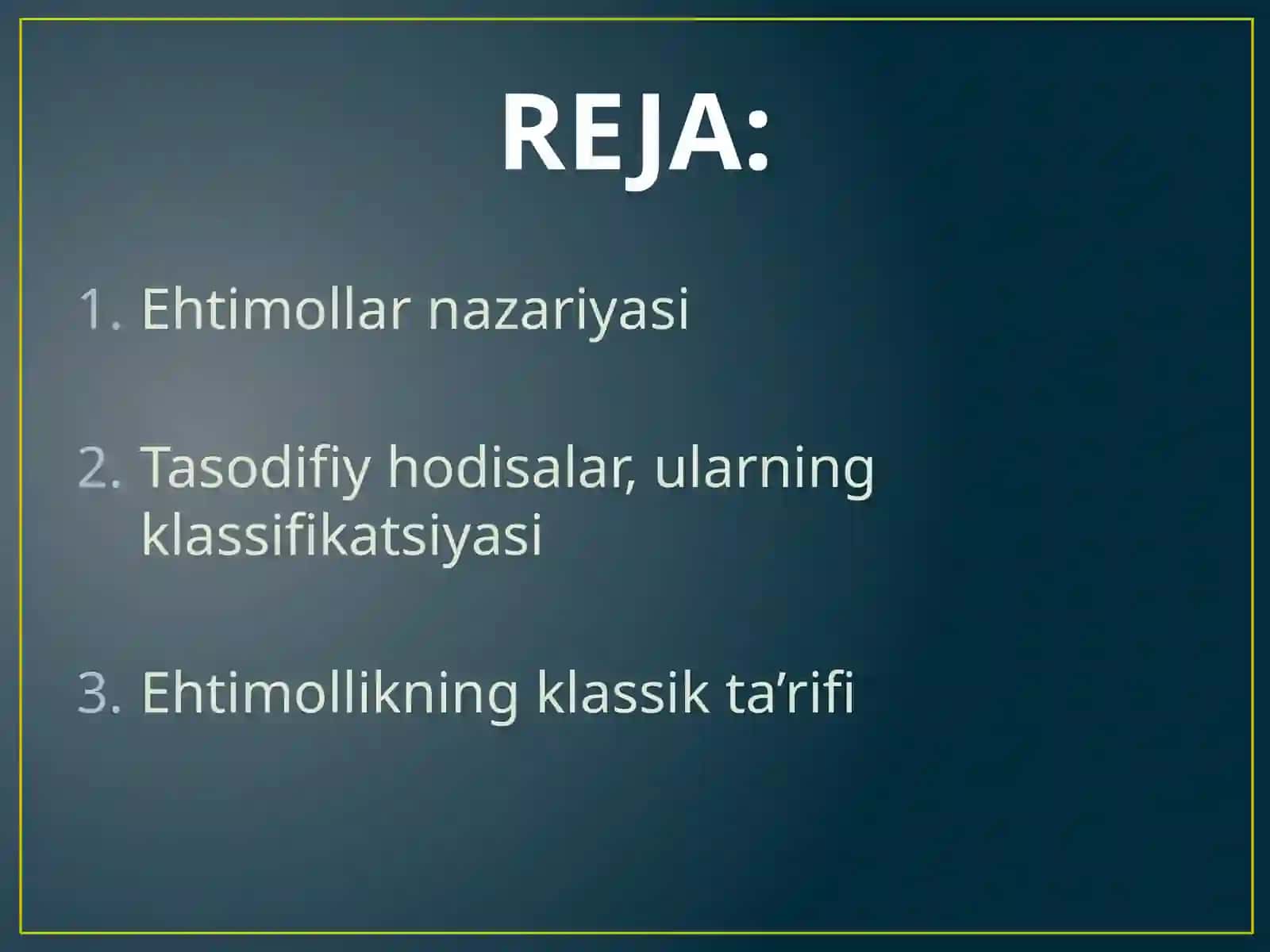 Ehtimollarning asosiy tushunchasi 2