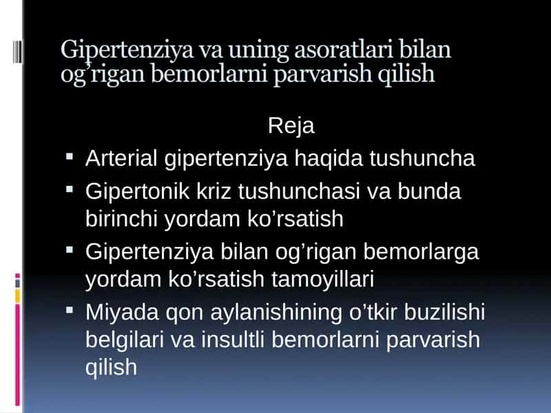 Gipertenziya va uning asoratlari bilan og’rigan bemorlarni parvarish qilish 2