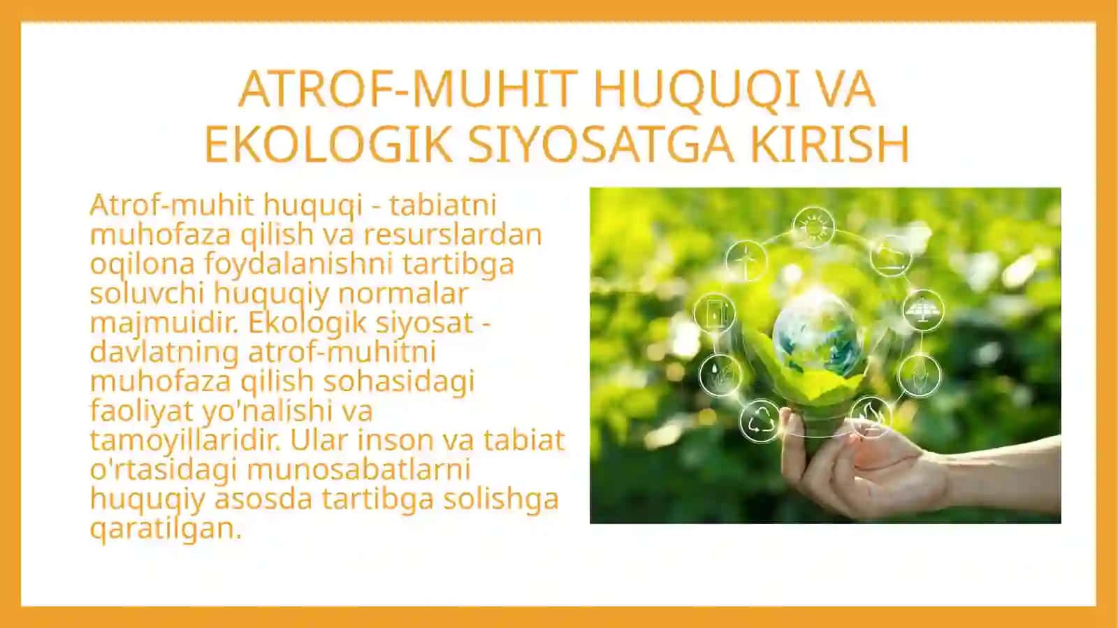Atrof-muhit huquqi va ekologik siyosatning asoslari 2