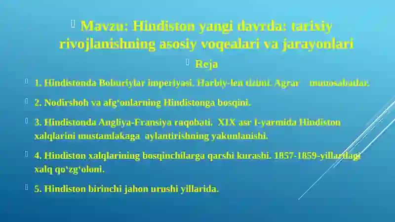 Hindiston yangi davrda: tarixiy rivojlanishning asosiy voqealari va jarayonlari 2