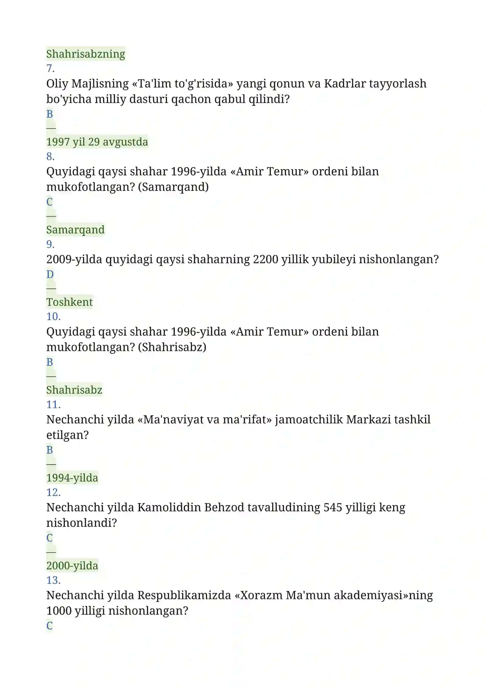 Mustaqillik yillarida O'zbekistondagi ma'naviy va madaniy taraqqiyot Test savollari 2