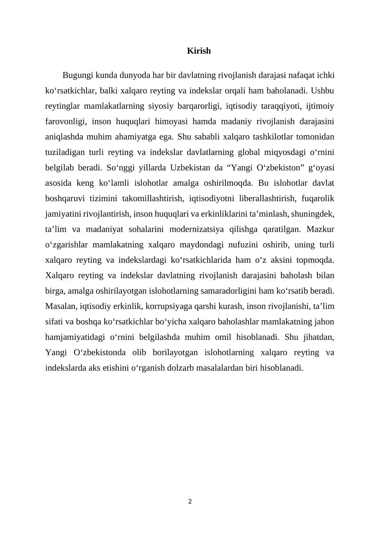 Yangi O'zbekiston ijtimoiy-siyosiy, iqtisodiy va madaniy hayotida ro'y berayotgan o'zgarishlarning xalqaro reyting va indekslarda aks etishi. 2
