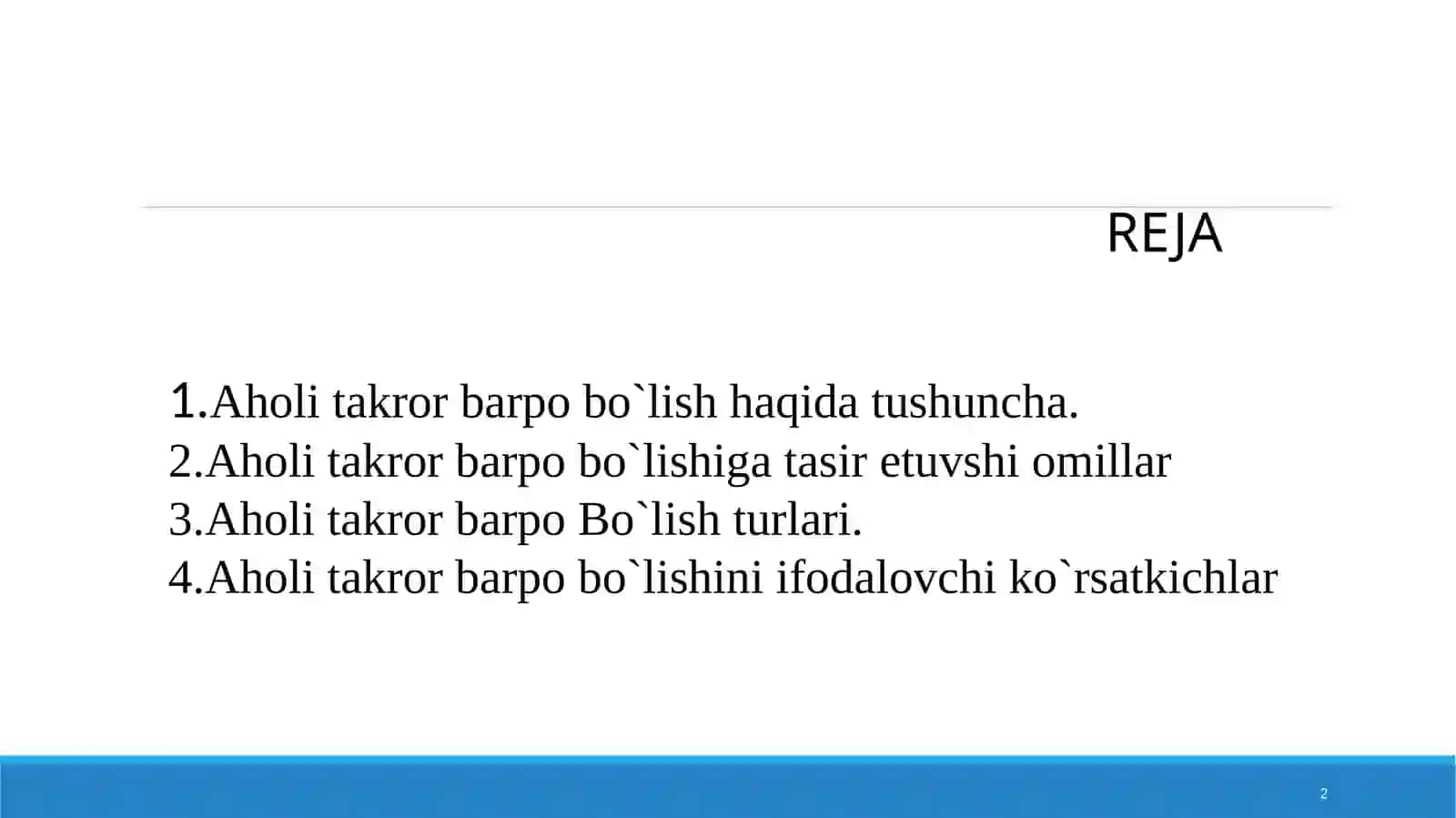Aholining takror barpo bo’lishi 2