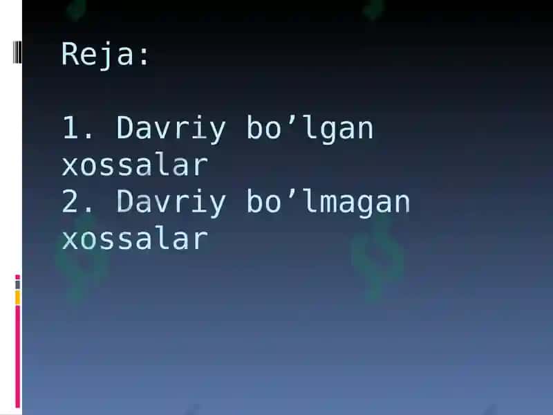 Atomlarning davriy va davriy bo'lmagan xossalari 2