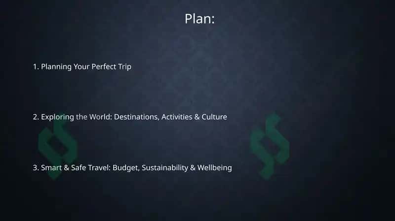 Planning Your Perfect Trip 2