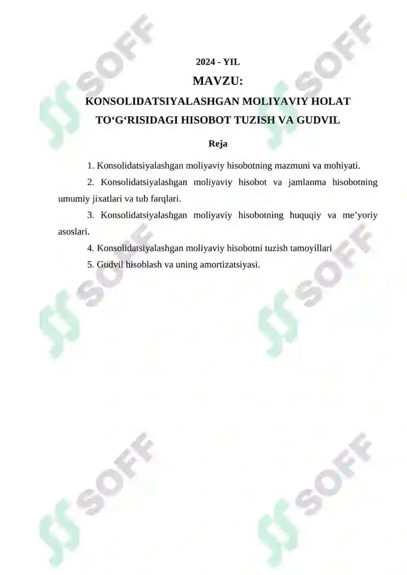 KONSOLIDATSIYALASHGAN MOLIYAVIY HOLAT TOʻGʻRISIDAGI HISOBOT TUZISH VA GUDVIL 2