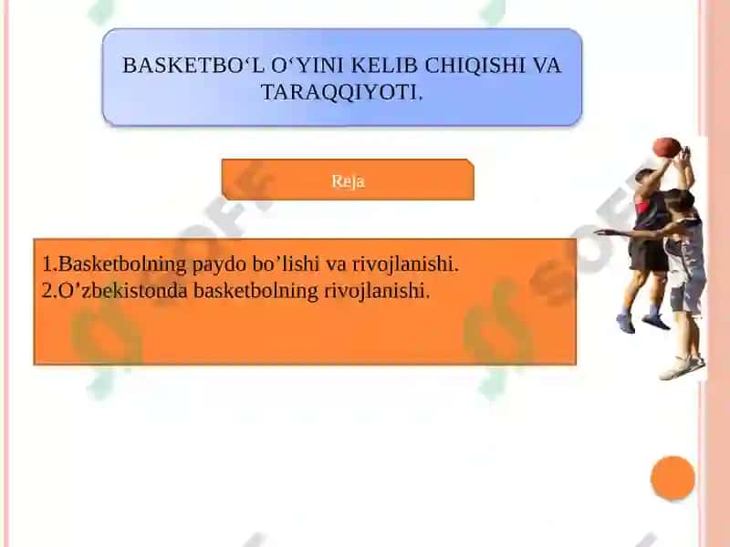 BASKETBO‘L O‘YINI KELIB CHIQISHI VA TARAQQIYOTI 2