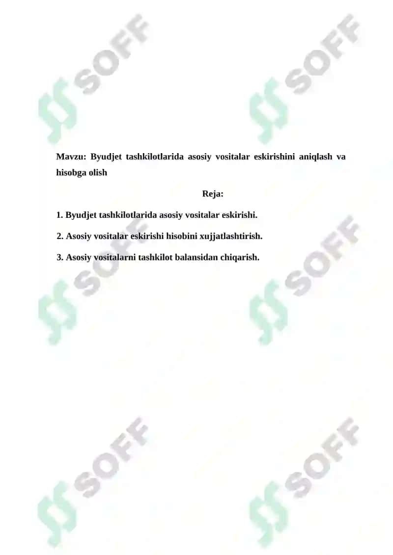 Byudjet tashkilotlarida asosiy vositalar eskirishini aniqlash va hisobga olish 2