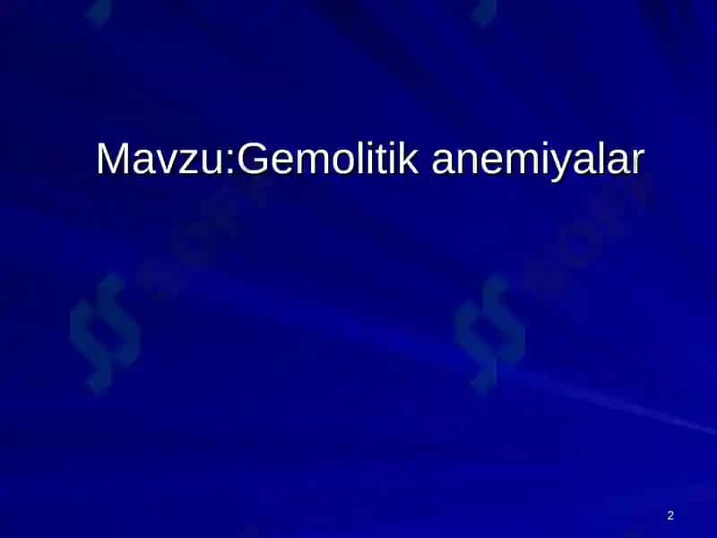 Гемолитик анемиялар 2