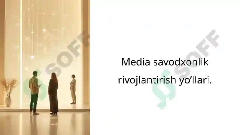 Media savodxonlik rivojlantirish yo’llari 2