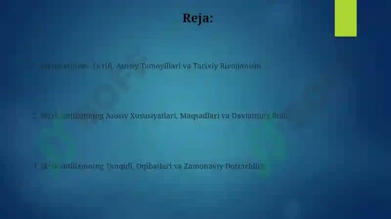 Merkantilizm iqtisodiy ta'limoti 2