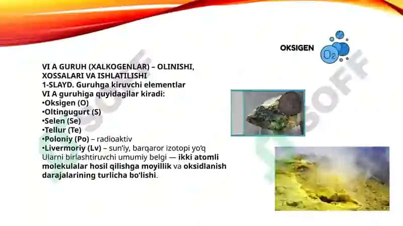 VI Aguruh (Xalkogenlar) – Olinishi, xossalari va ishlatilishi 2