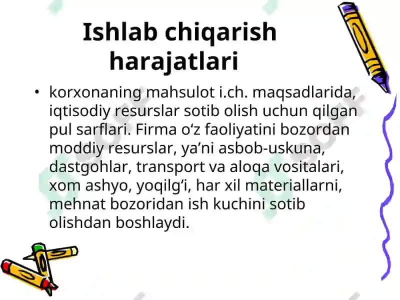 ISHLAB CHIKARISH XARAJATLARI VA UNING TARKIBI 2