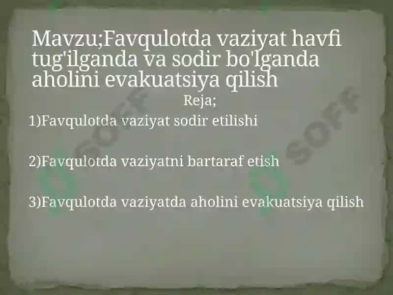 Favqulotda vaziyat havfi tug'ilganda va sodir bo'lganda aholini evakuatsiya qilish 2