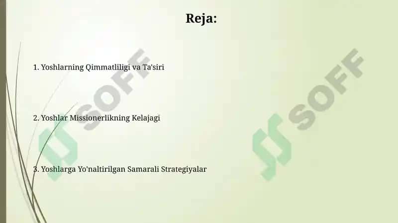 Missionerlikda yoshlarga alohida e'tibor berishning sabablari 2