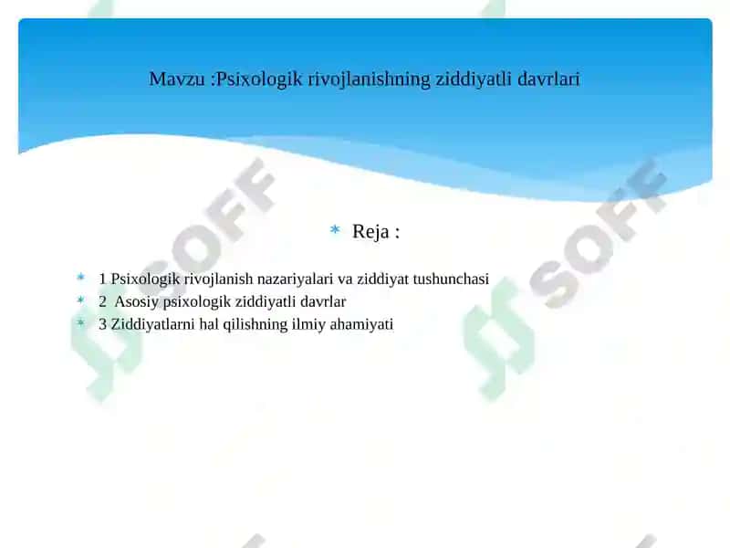 Psixologik rivojlanishning ziddiyatli davrlari 2