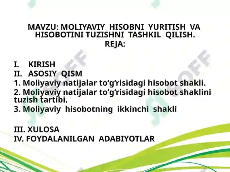 MOLIYAVIY  HISOBNI  YURITISH  VA  HISOBOTINI TUZISHNI  TASHKIL  QILISH. 2