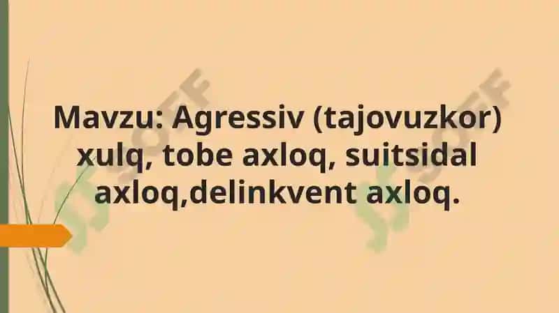 Xulqiog’ishganbolalarpsixologiyasi 2